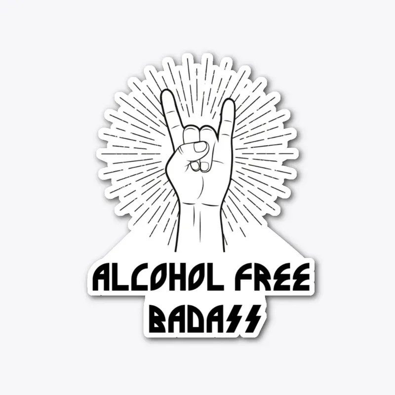 Alcohol Free Badass